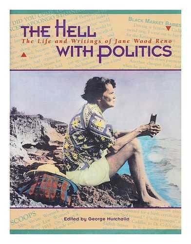 THE HELL WITH POLITICS cover